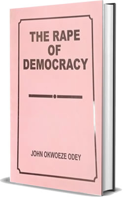 The Rape of Democracy
