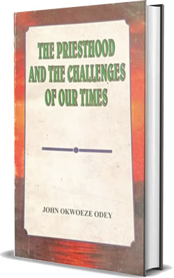 The Priesthood and The Challenges Of Our Time