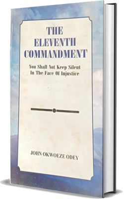The Eleventh Commandment: You Shall  Not Keep Silent In The Face Of Injustice 1