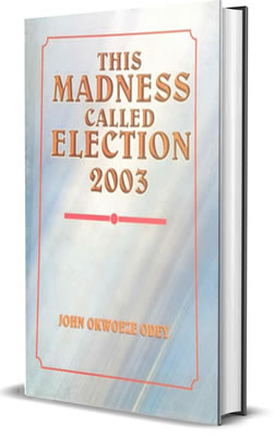 This Madness Called Election 2003